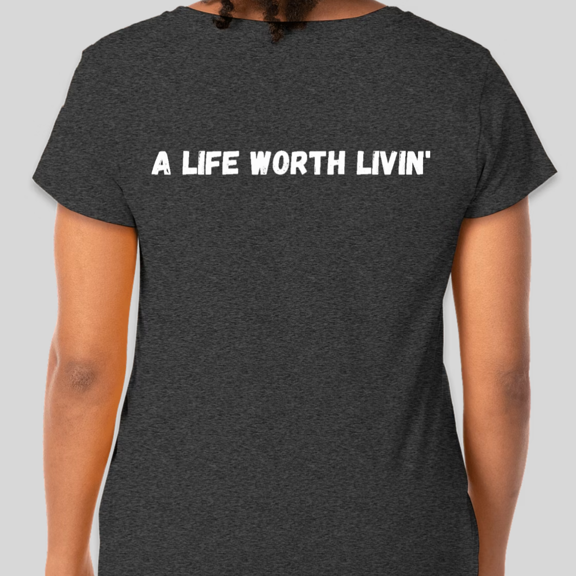 A Life Worth Livin' V-Neck